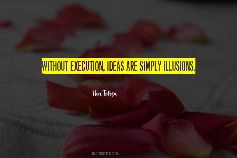 Ideas Execution Quotes #1261400