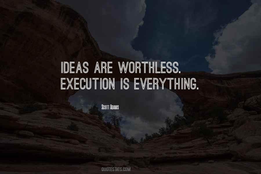 Ideas Execution Quotes #1482349