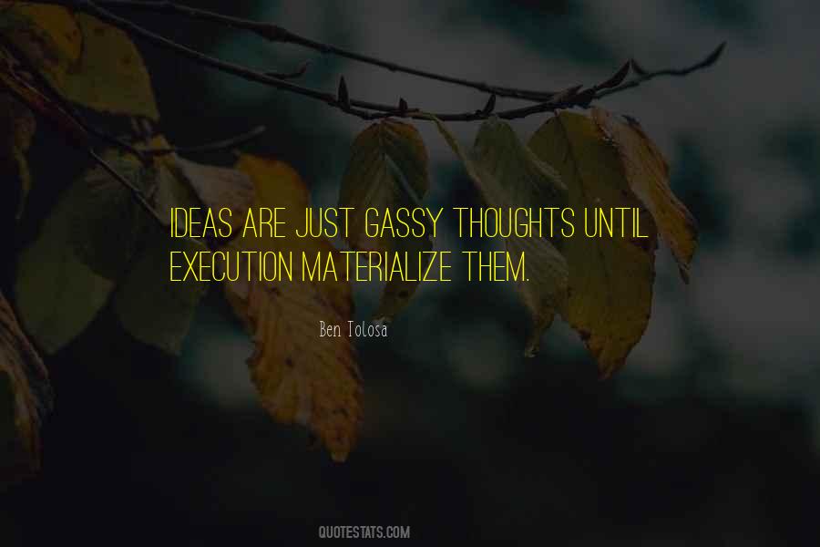 Ideas Execution Quotes #1819636
