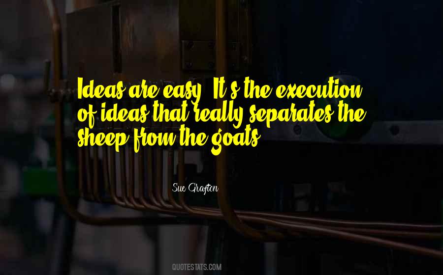 Ideas Execution Quotes #1840078