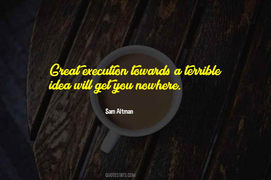 Ideas Execution Quotes #565920