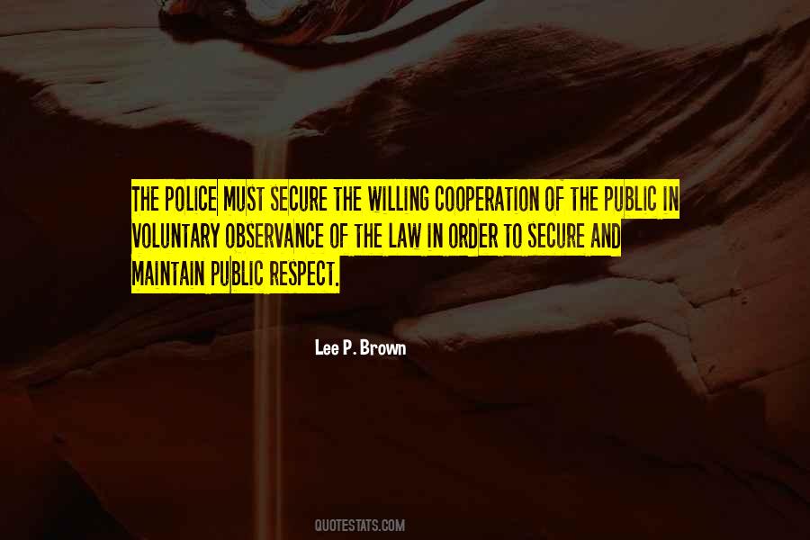 Respect Police Quotes #908846