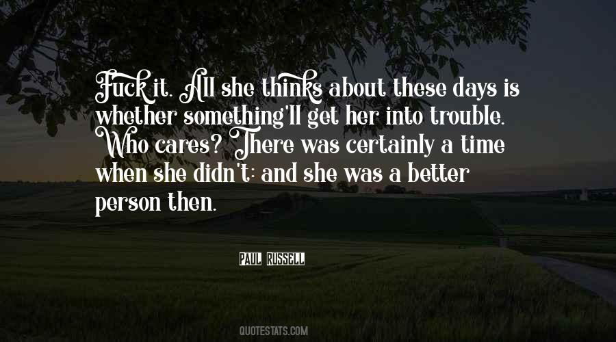 Person Cares Quotes #1290161