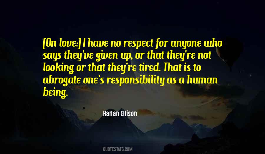 Quotes About Have No Respect #1824095