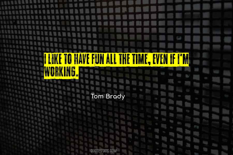 Time Fun Quotes #766145