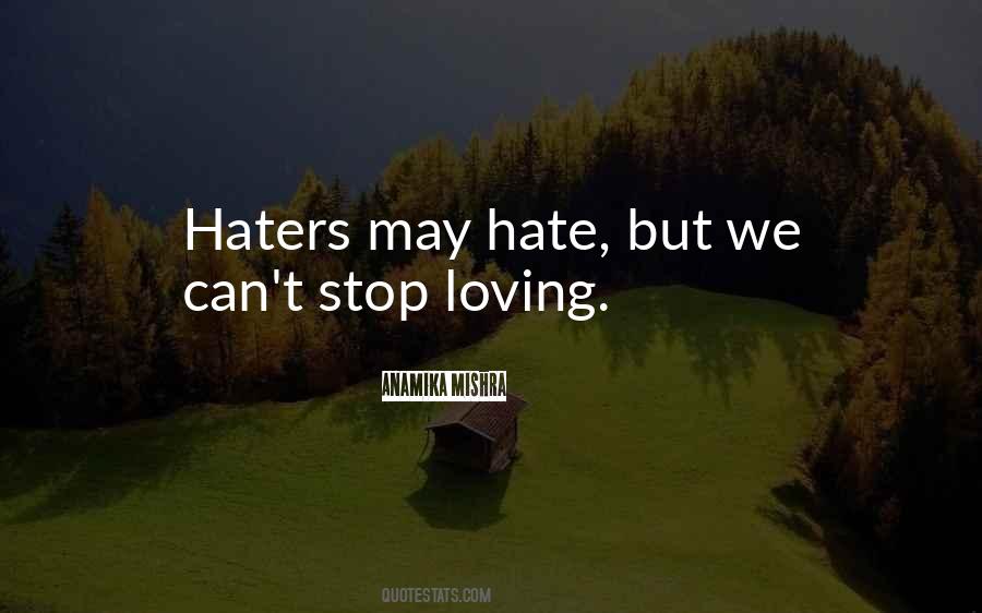 Quotes About Life Haters #966539