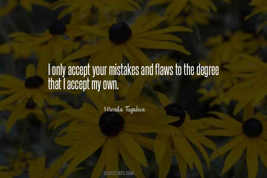Accept Flaws Quotes #1294354