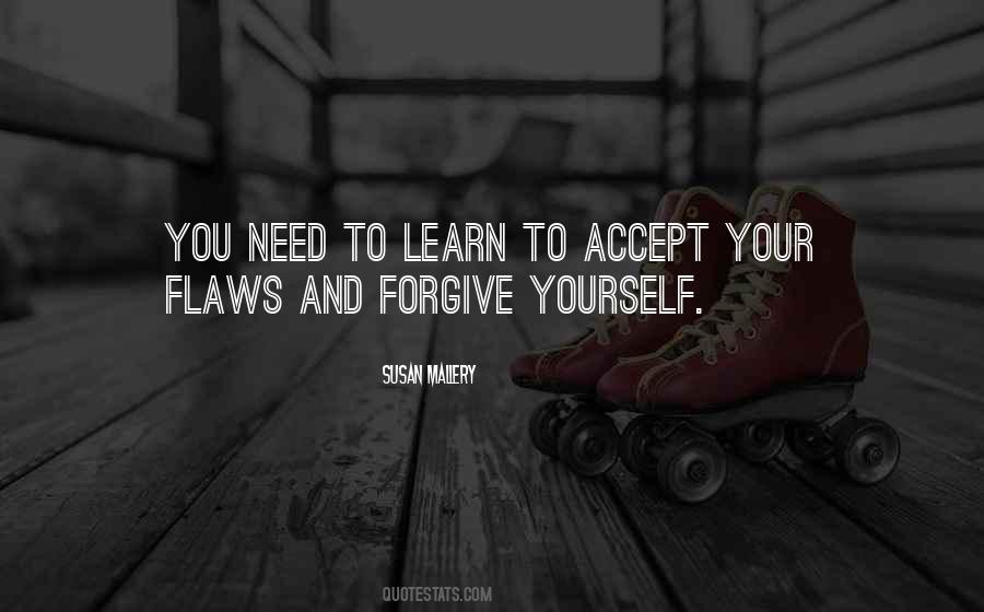 Accept Flaws Quotes #379756