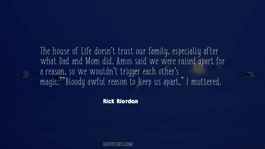 Trust Family Quotes #1386283