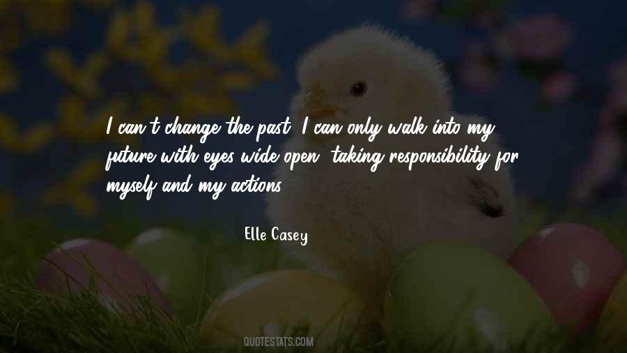 My Actions Quotes #1126116