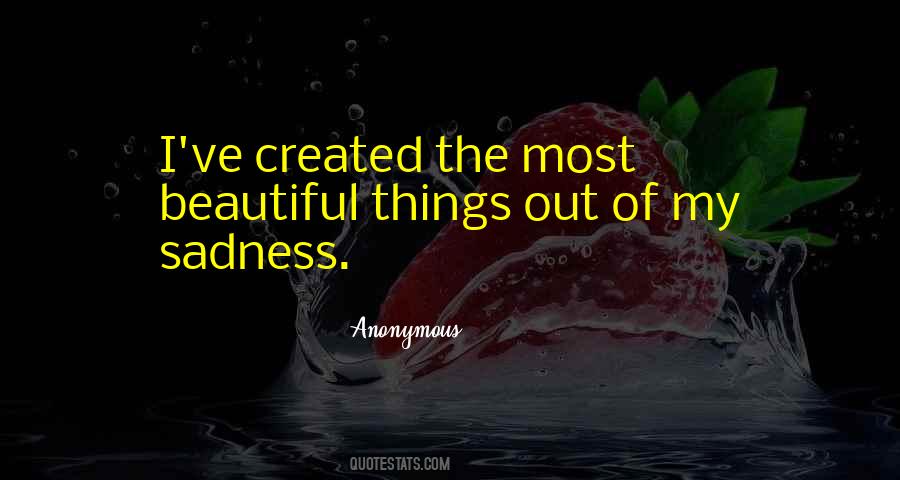 The Most Beautiful Things Quotes #1645371