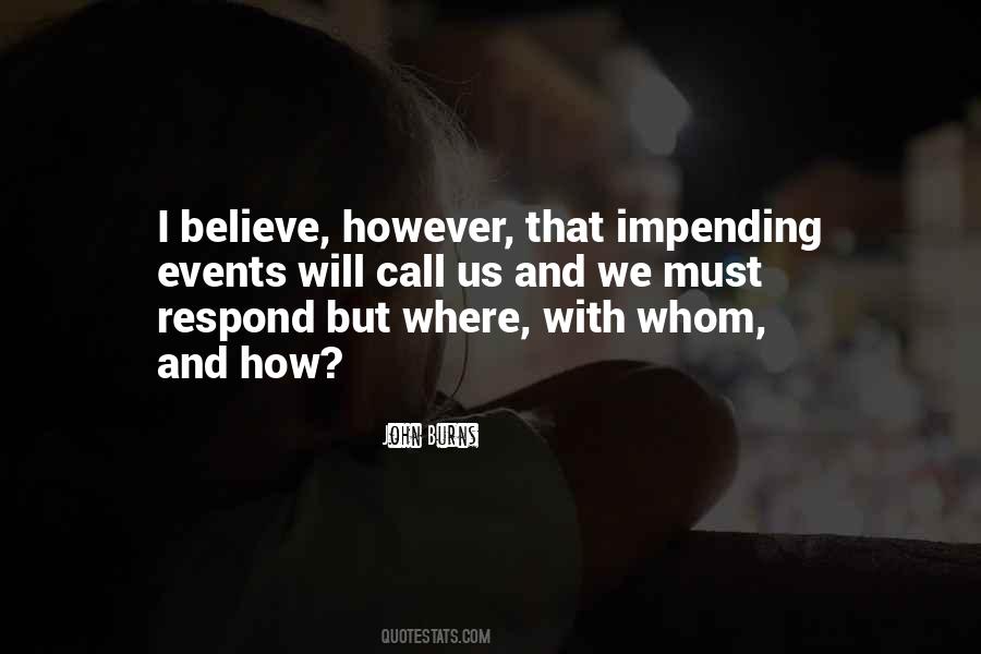 The Less You Respond Quotes #104938