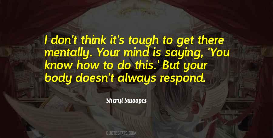The Less You Respond Quotes #111955