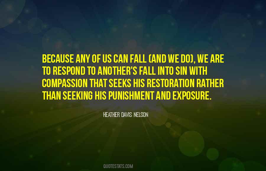 The Less You Respond Quotes #83055