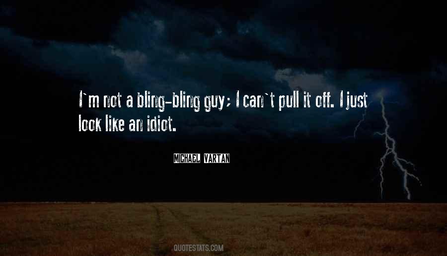 Not An Idiot Quotes #27298