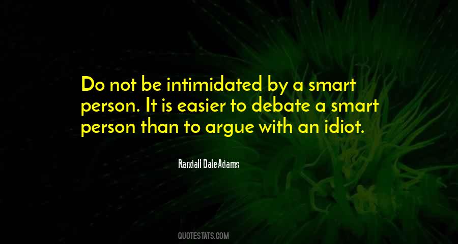 Not An Idiot Quotes #79253