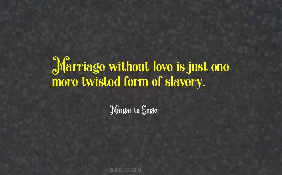 Marriage Slavery Quotes #417812