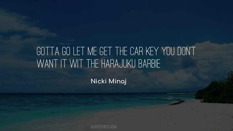 You Gotta Let It Go Quotes #1315526