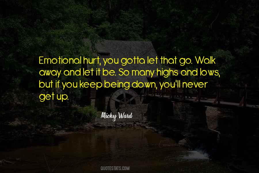 You Gotta Let It Go Quotes #1334177
