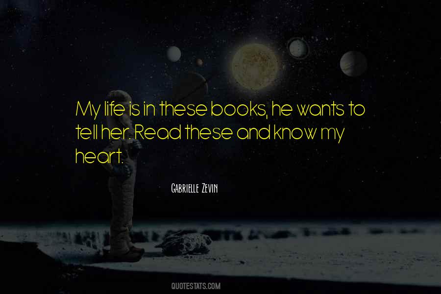My Heart My Life Quotes #367215