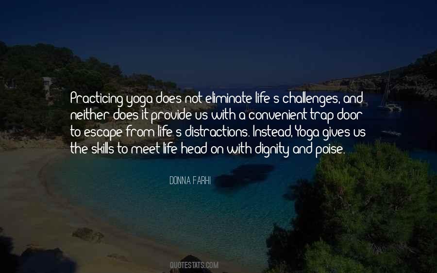 Escape Life Quotes #1163402