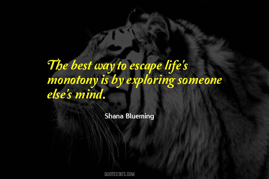 Escape Life Quotes #1305457