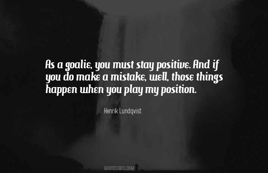 Play My Position Quotes #1167879