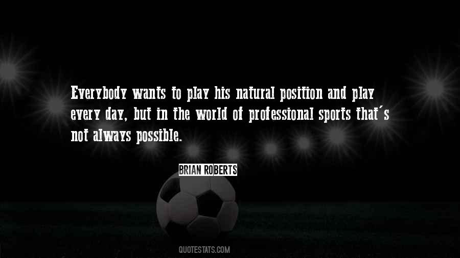 Play My Position Quotes #550665