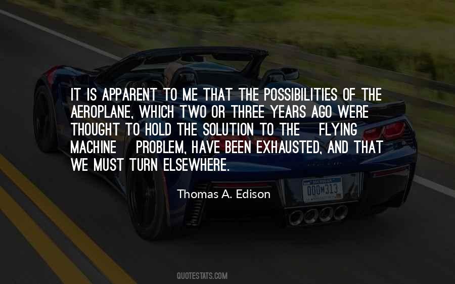 There Are Two Possibilities Quotes #1470323