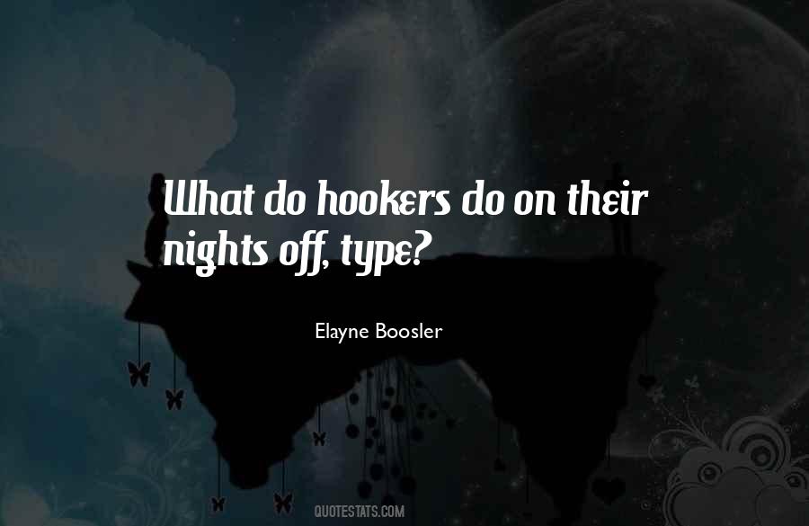 Quotes About Hookers #1183512