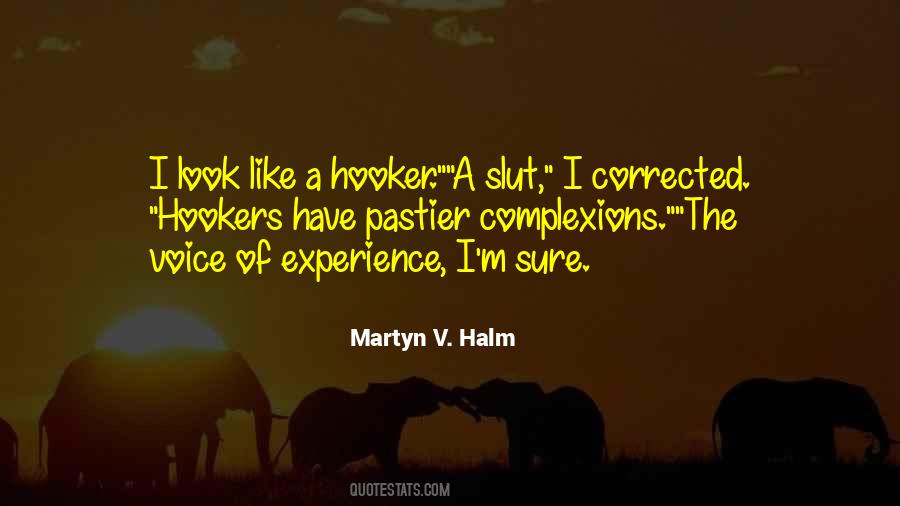 Quotes About Hookers #6175