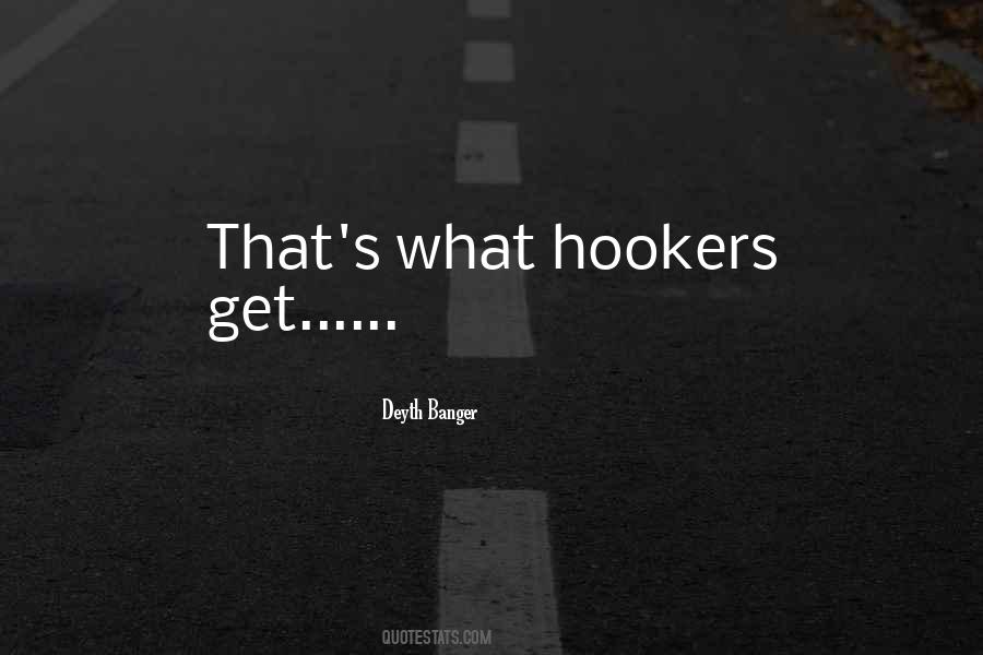 Quotes About Hookers #971302