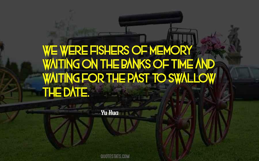 We Were Waiting Quotes #1489033