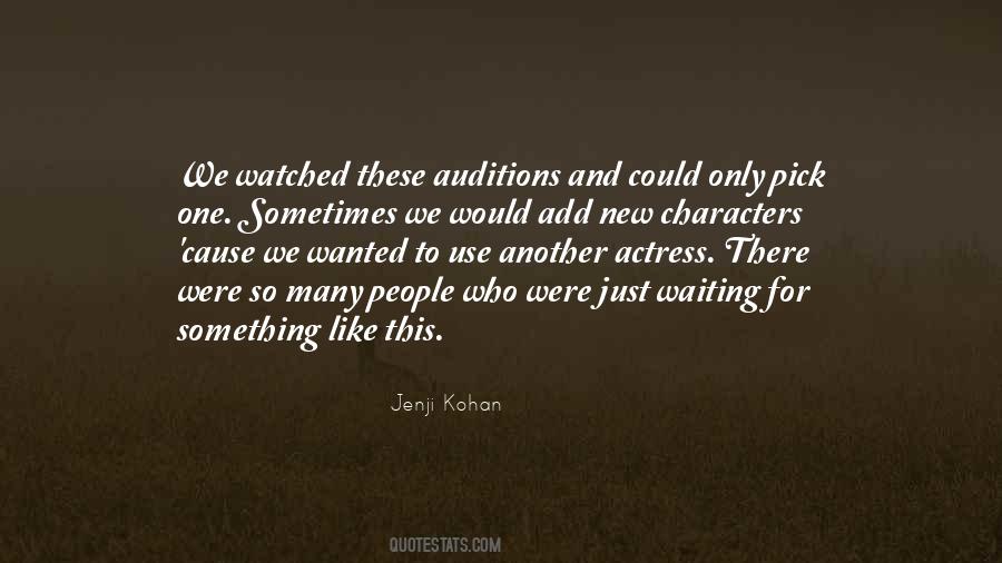 We Were Waiting Quotes #341560