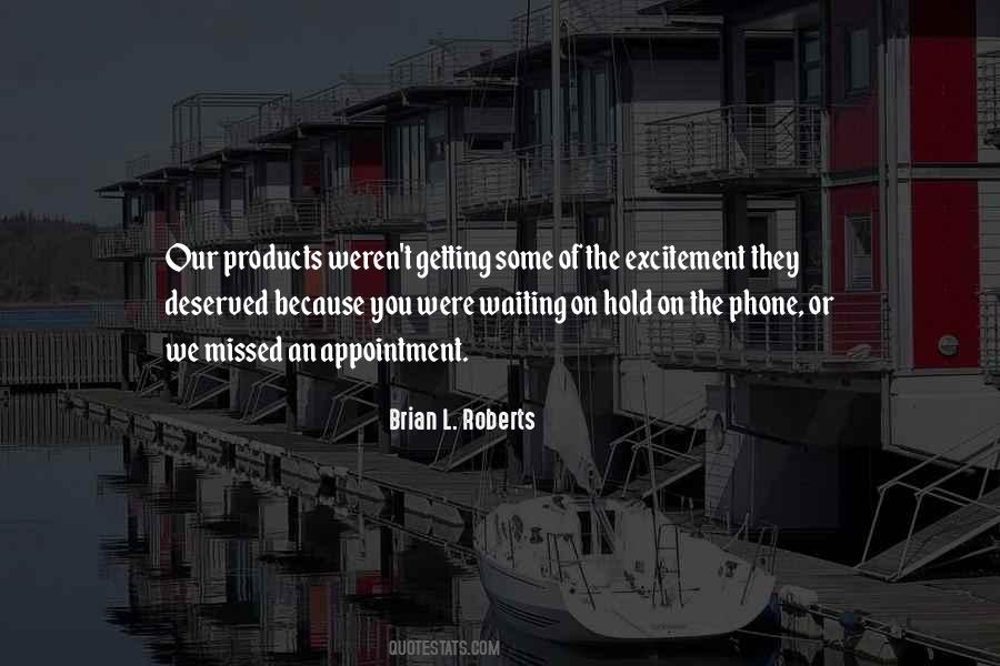 We Were Waiting Quotes #469856