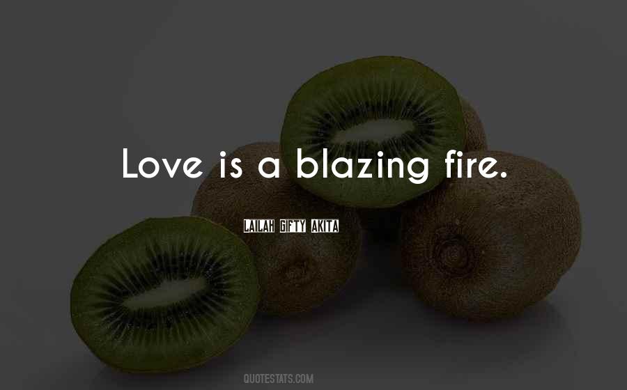 Love Fire Quotes #272362
