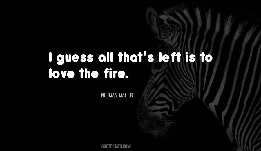 Love Fire Quotes #386342