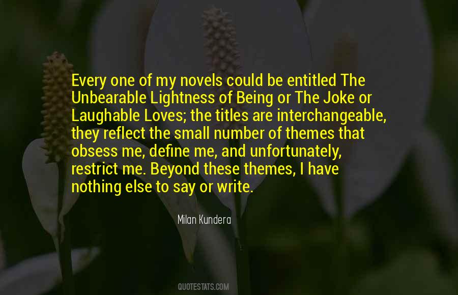 Kundera Unbearable Lightness Of Being Quotes #23904