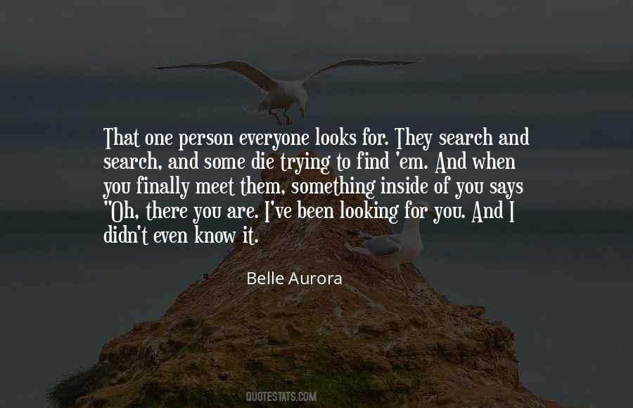 Everyone You Meet Quotes #160975