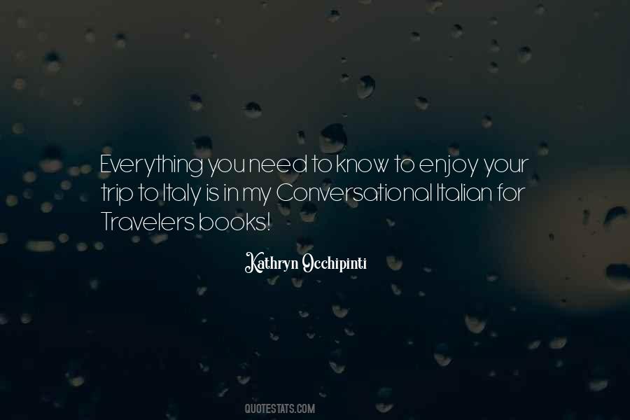 My Trip To Quotes #1485567