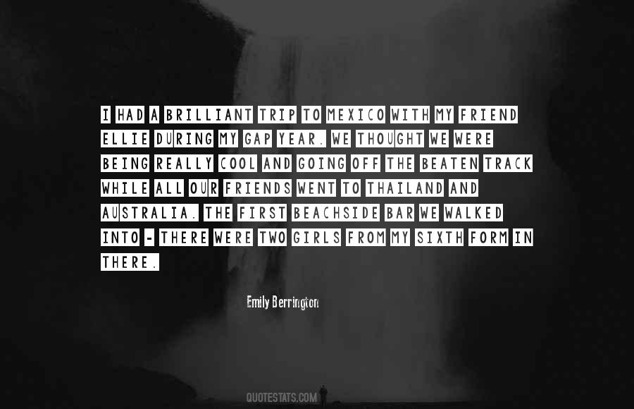 My Trip To Quotes #680561