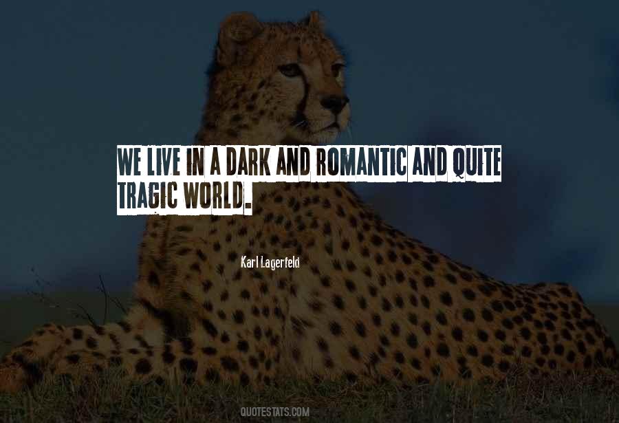 Tragic Romantic Quotes #25914