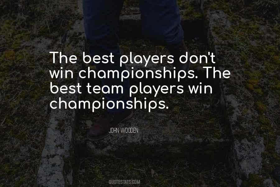 Team Best Quotes #1201249