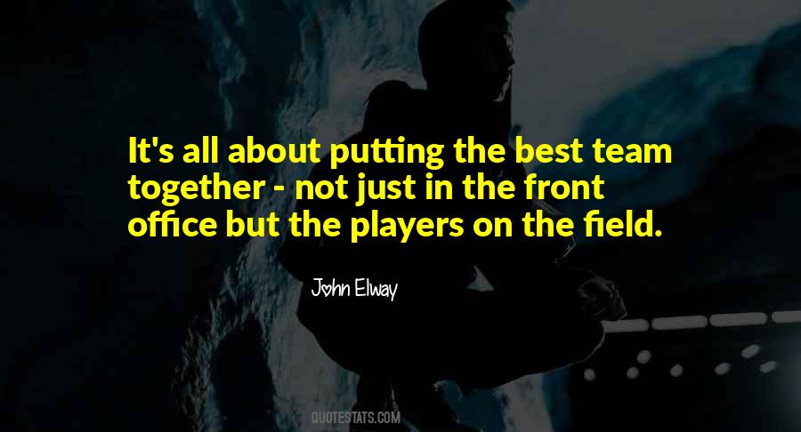 Team Best Quotes #1543738
