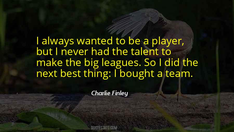 Team Best Quotes #1773028
