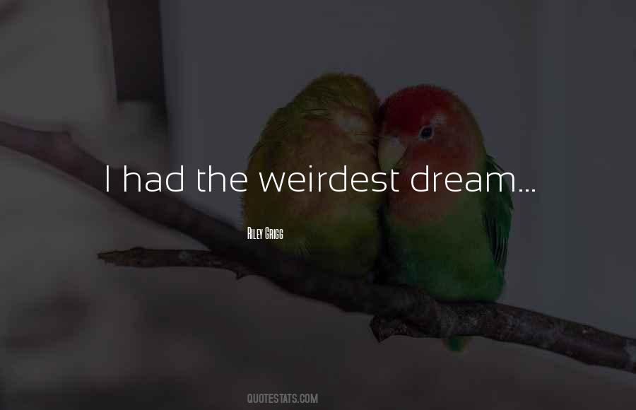 The Weirdest Quotes #969025