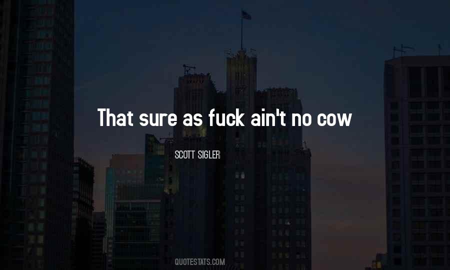 No Scott Quotes #1506011