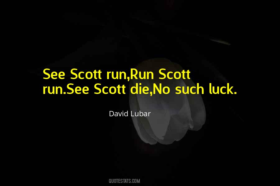 No Scott Quotes #337340