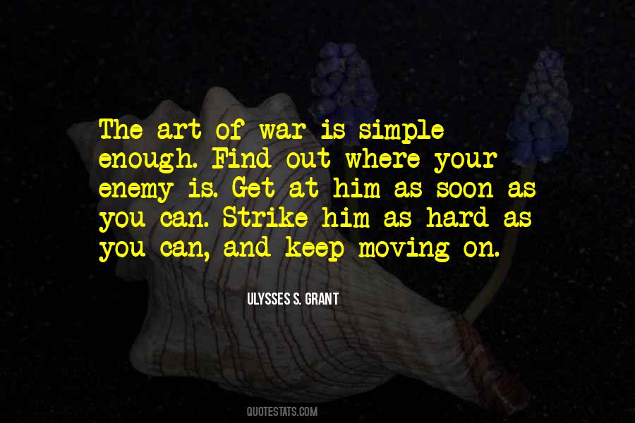 The Art Of War Is Simple Enough Quotes #1544476 The Art Of War Is Simple Enough Quotes #1544476