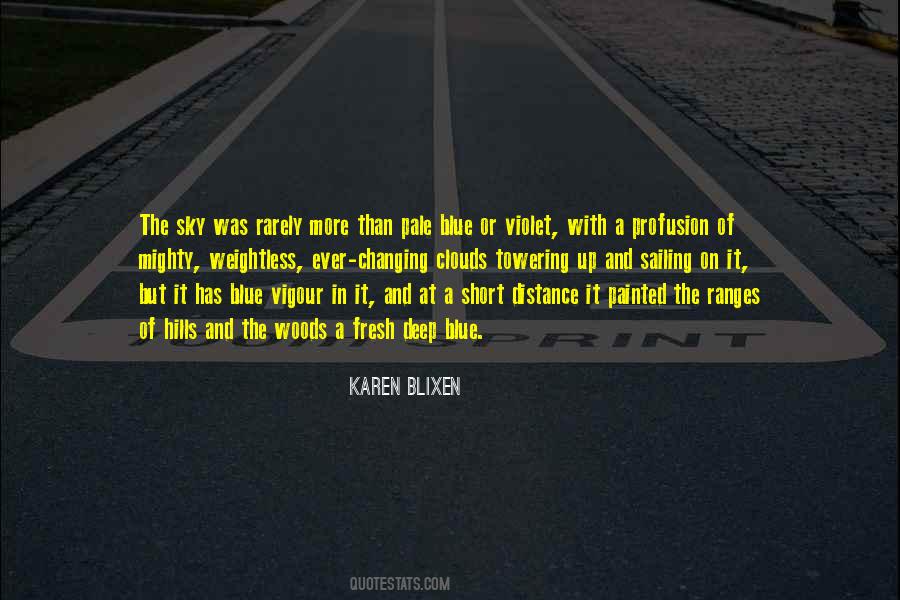 Painted The Sky Quotes #220664